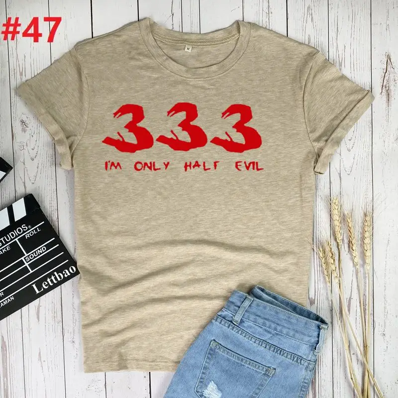 

333 I'm Only Half Evil Printing T-shirts Women Summer 2021 Tops for Teens Harajuku Shirts for Women Casual Crew Neck Female