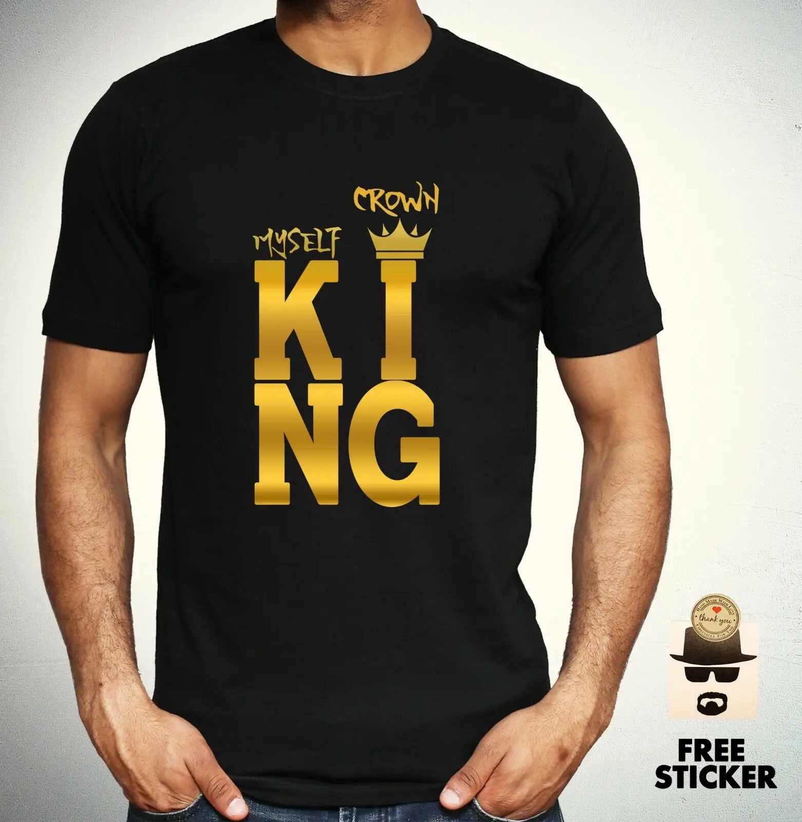 

Myself Crown King Letter Gold Printed T-Shirt. Summer Cotton O-Neck Short Sleeve Mens T Shirt New S-3XL