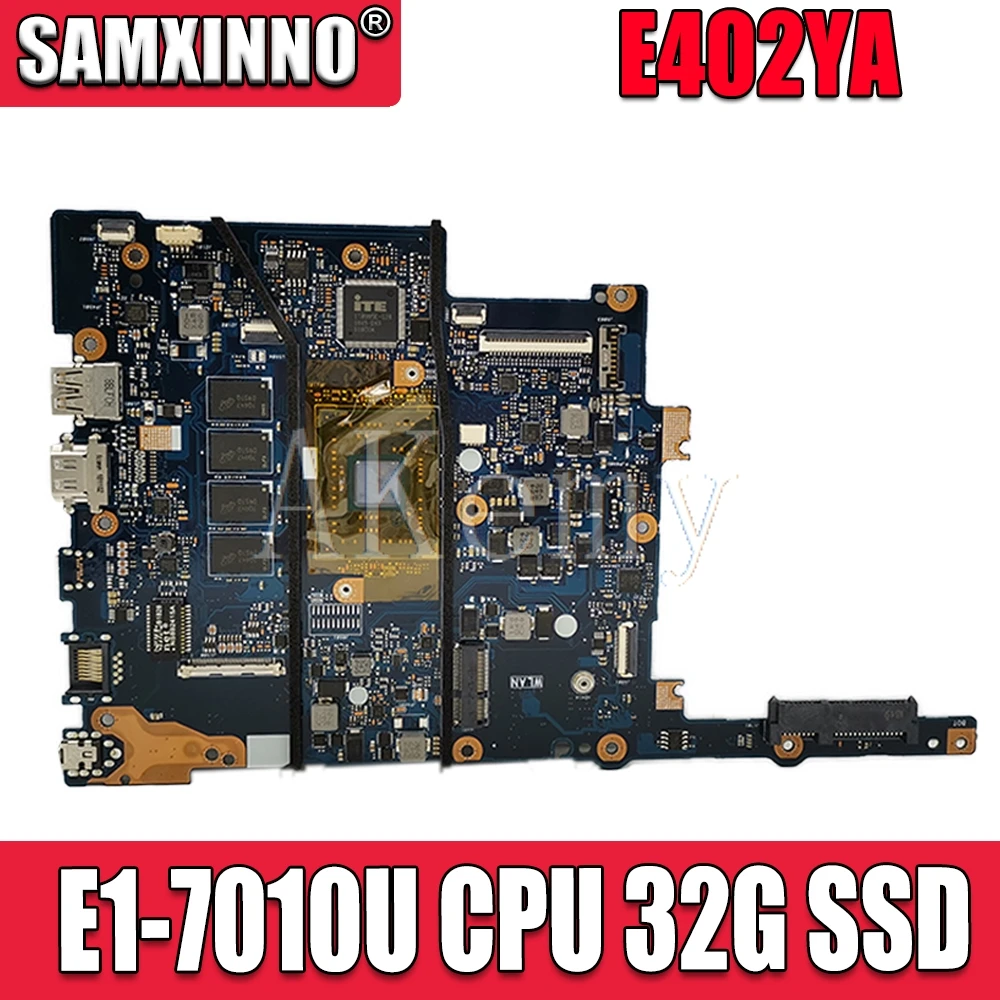 

SAMXINNO E402YA Motherboard For Asus E402 E402Y E402YA Laotop Mainboard with E1-7010U CPU 32G SSD