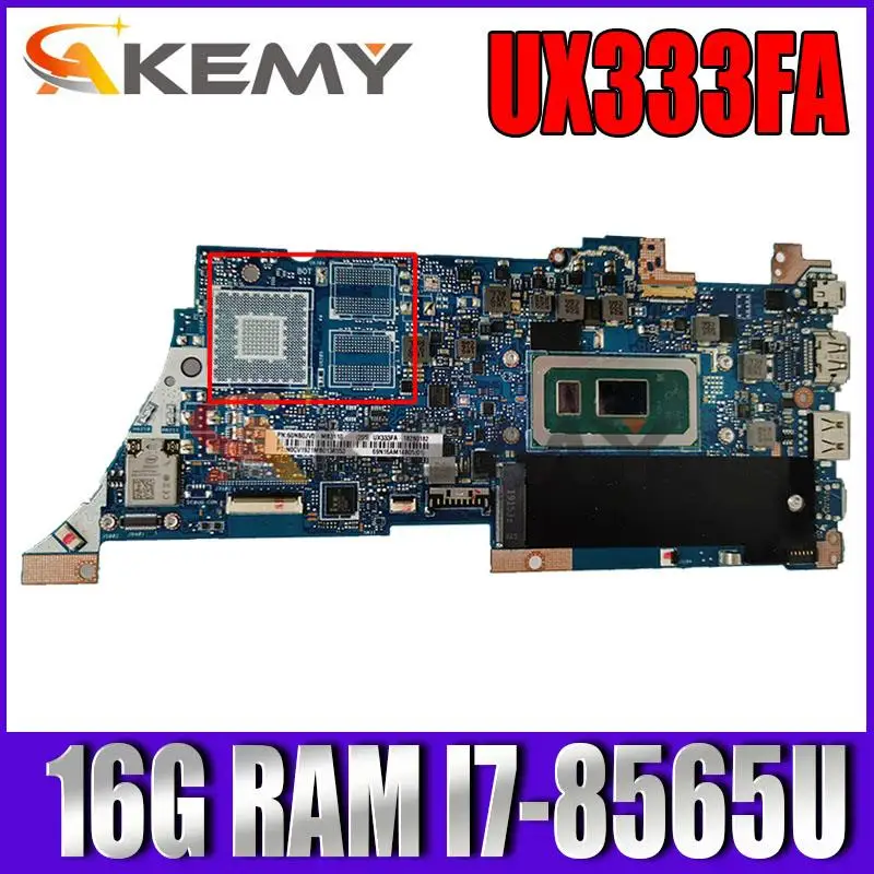 

Akemy для ASUS ZenBook 13 UX333FA UX333FN U3300F материнская плата Laotop материнская плата UX333F материнская плата I7-8565U 16G ОЗУ протестирована 100% ОК