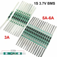 10pcslot li ion batteries protection board 1s 3a5 6a bms pcb protection board suitable for 3 7v 18650 lithium battery