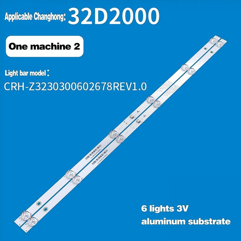 

Domestic hot sale New original for changhong 32D2060 32D2000 LED32A4060 light strip crh-z3230300602678rev1.0