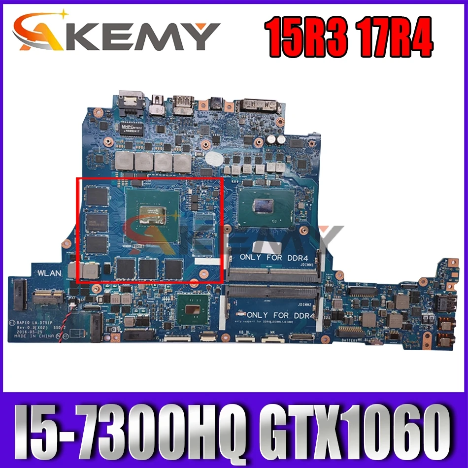 

Akemy For DELL Alienware 15R3 17R4 laptop motherboard 0DGPC LA-D751P mainboard with I5-7300HQ CPU GTX1060 GPU tested full 100%