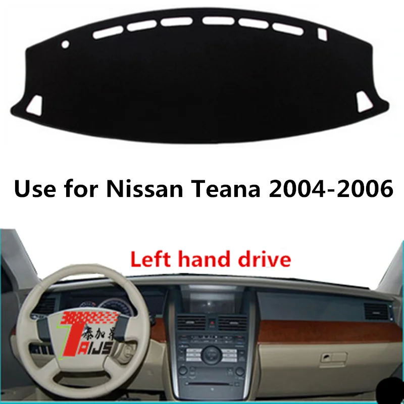 

Taijs left hand drive car dashboard cover for Nissan Teana 2004-2006 polyster fibre anti cracking car dashboard mat for teana