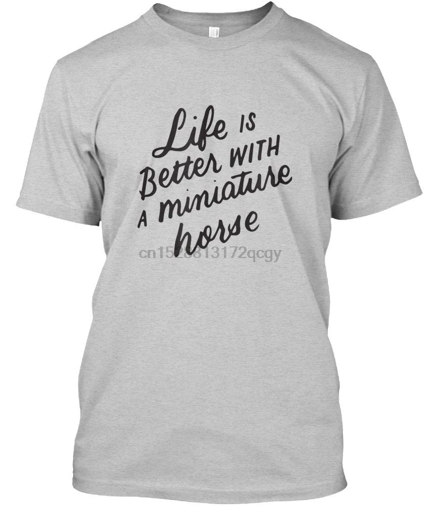 

Men T Shirt Life Is Better With A Miniature Horse M(3) Women T-Shirt