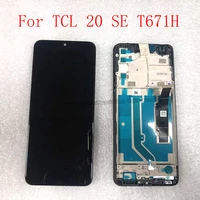 6 82%e2%80%9coriginal with frame for tcl 20 se t671h lcd display touch screen digitizer assembly for tcl 20se screen phone repair parts