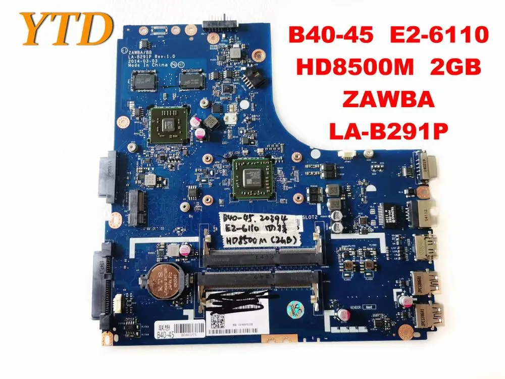 

Original for Lenovo B40-45 laptop motherboard B40-45 E2-6110 HD8500M 2GB ZAWBA LA-B291P tested good free shipping