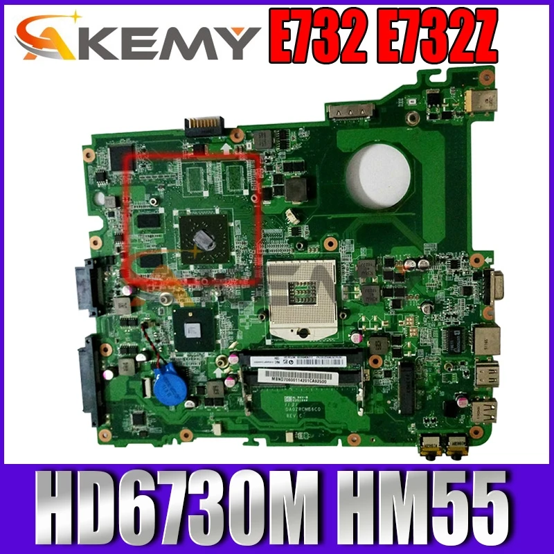 

Материнская плата Akemy для ноутбука Acer eMachines E732 E732Z, материнская плата DA0ZRCMB6C0 MBND706001 MB.ND706.001 HD6730M HM55 Graphics