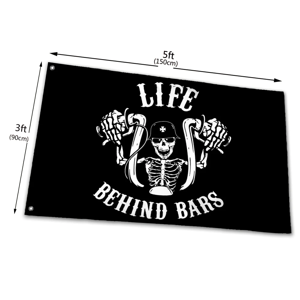 

LIFE BEHIND BARS Banner Flag 90*150cm 120*180cm Skull Motorcycle Size Pattern Custom Flags