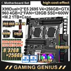 Комплект материнской платы X99 Dual CPU с процессором E5 2695V 4 ЦП 8*32 ГБ = 265 ГБ DDR4 ECC REG 2400 МГц 2 шт. свет 2 ЦП вентилятор GTX 960 4G Графика