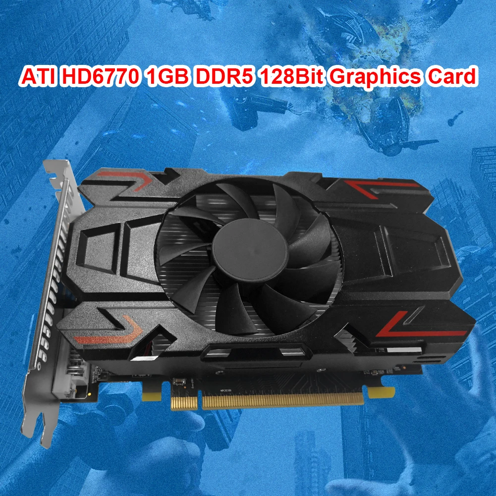 

ATI6770 1GB DDR5 Computer Discrete Graphics Card 128Bit Core Video Memory Type HDMI Video Cards Accessories with Cooling Fan