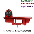 Автомобильная камера стоп светильник для Opel Vivaro Renault Trafic 2014-2017 NV300 2017-2019 Авто HD камера заднего вида для парковки