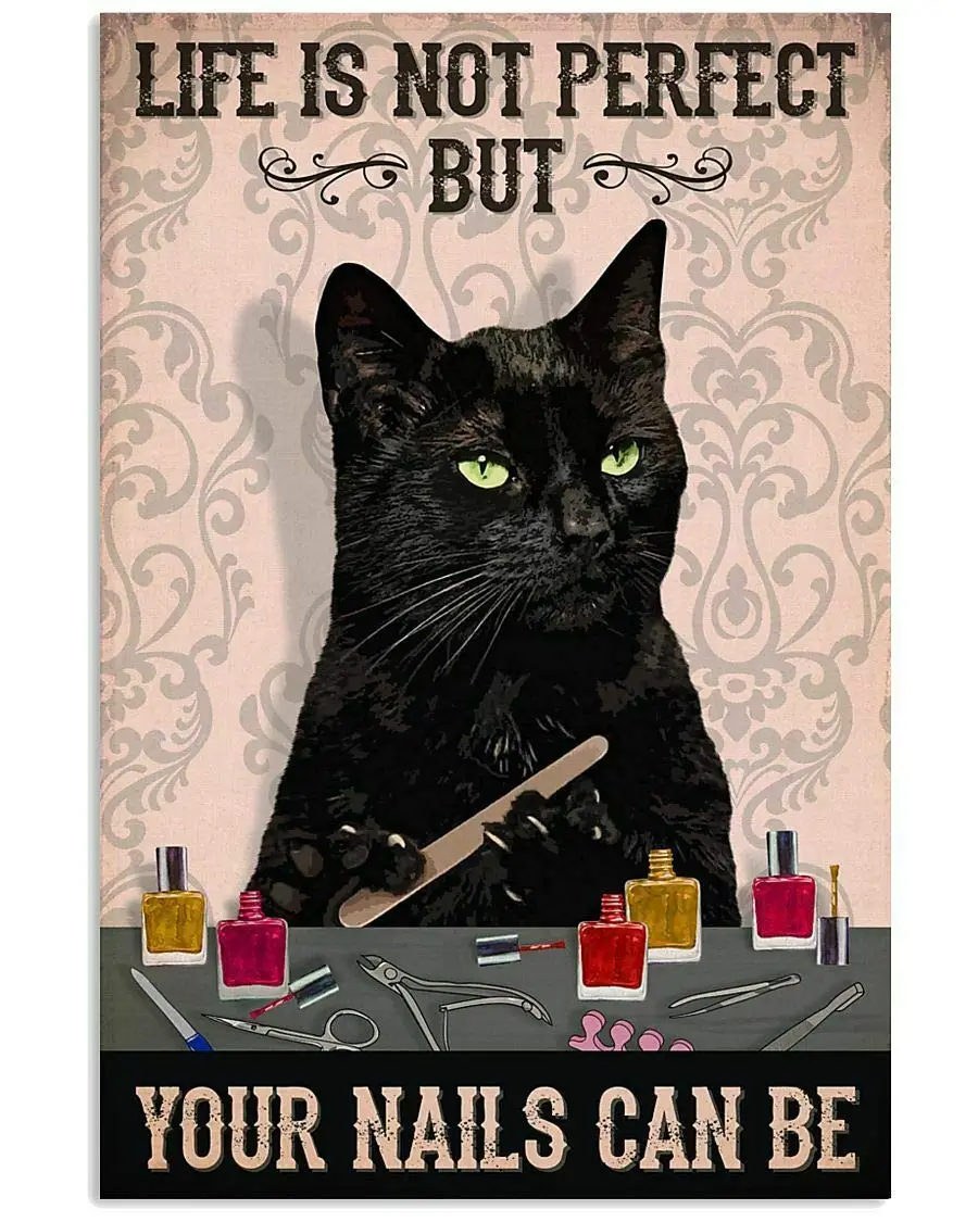 

Black Cat Decorative Poster Wall Decor Vintage Road Sign Metal Tin Sign Not Perfect Nail Technician