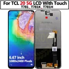 Оригинальный дисплей 6,67 дюйма для TCL 20 , дисплей T781,T781K,T781H LCD 20 5G, замена для TCL 20 5G дисплей