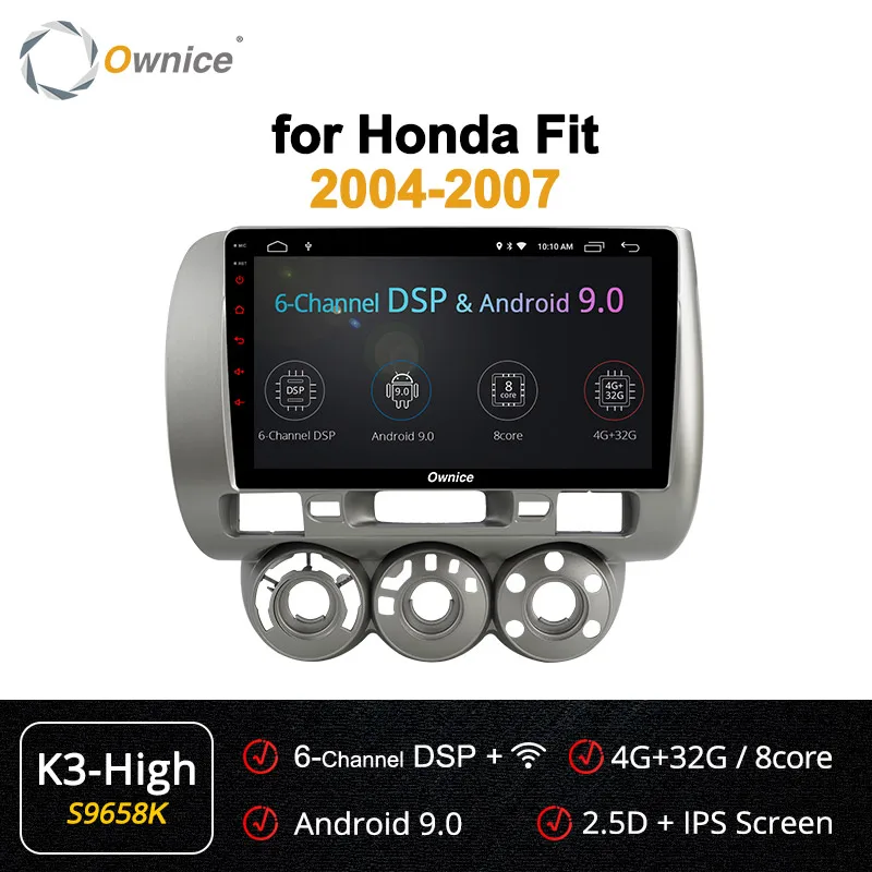 Ownice K1 K3 K5 K6 Android 9,0 радио автомобиль gps Navi мультимедийный плеер для Honda Fit Jazz 2004 2005 2006 2007 4G 360 панорама DSP - Цвет: S9658 K3-High