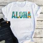 Aloha летние футболки из коллекции 2021 г буквенным принтом; Модная одежда для девочек с О-образным вырезом, гавайский пляжный одежда для отдыха в ретростиле с верхом в виде т-образного рубашки для женщин на зиму, большие размеры, в винтажном стиле