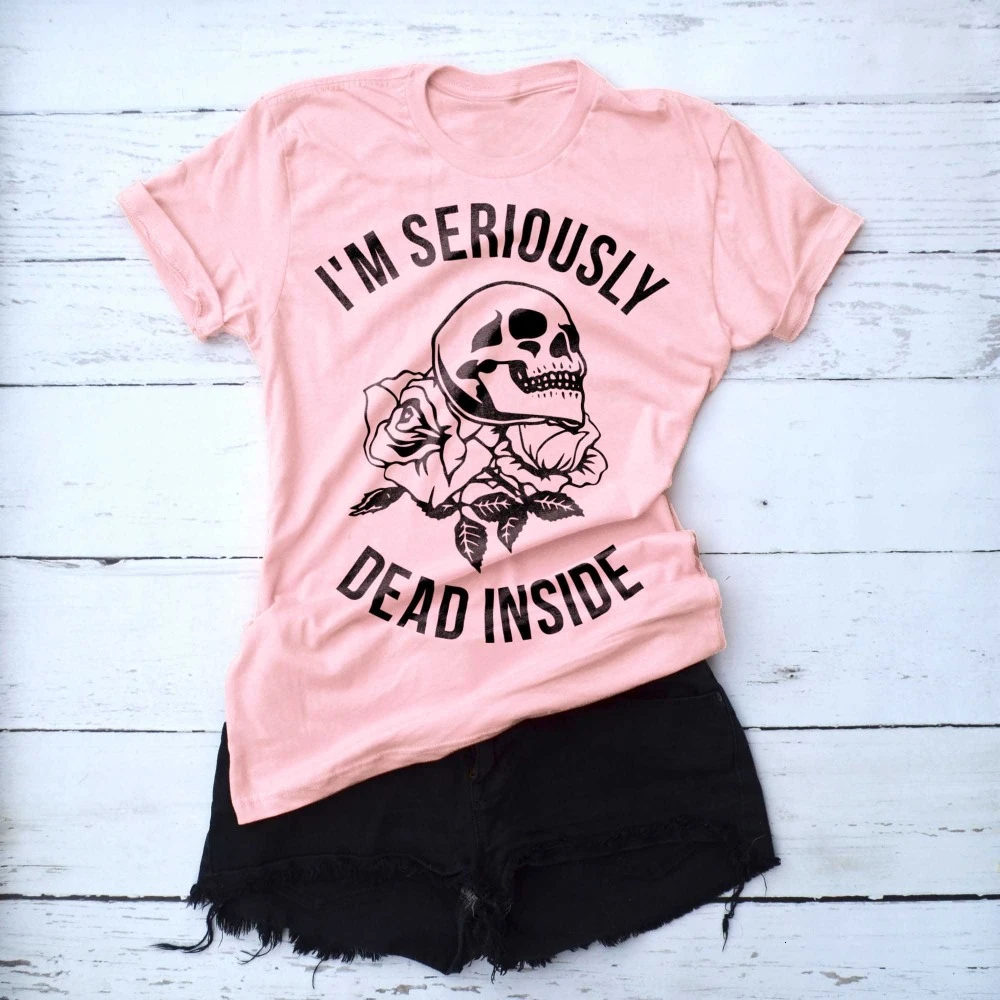 

I'm Dead Inside Skull T Shirt Funny Goth Anxiety Tee Socially Awkward Shirt grapphic funny camiseta rosa feminina art top- K213