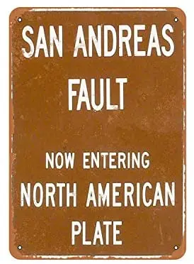 

Rustic San Andreas Fault Vintage Look Metal Sign