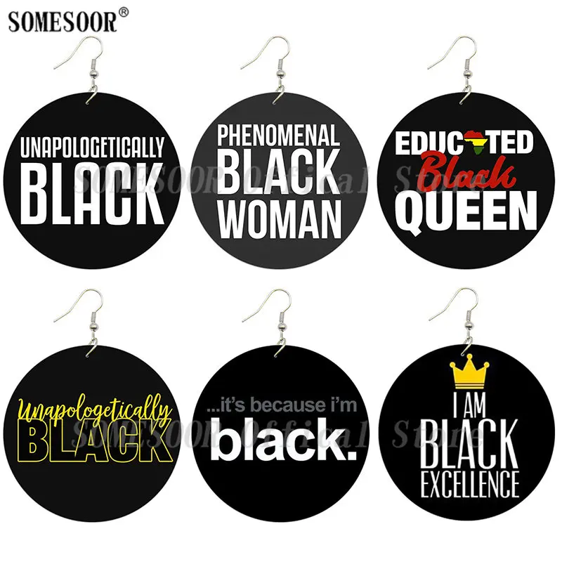 

SOMESOOR Unapologetically Black Queen Wooden Drop Earrings Excellent Melanin Educated Woman Both Sides Printed For Lady Gifts