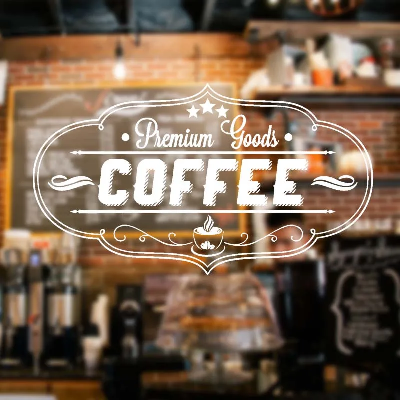 

Coffee Shop Sign Premium Goods Coffee Sign Mug Logo Cafe Decor Highest Quality Wall Cup Decal Sticker Vinyl