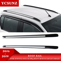 2019 roof rails rack carrier bars for isuzu d max toyota hilux revo rocco 2016 2017 2018 2019 double cabin decorative