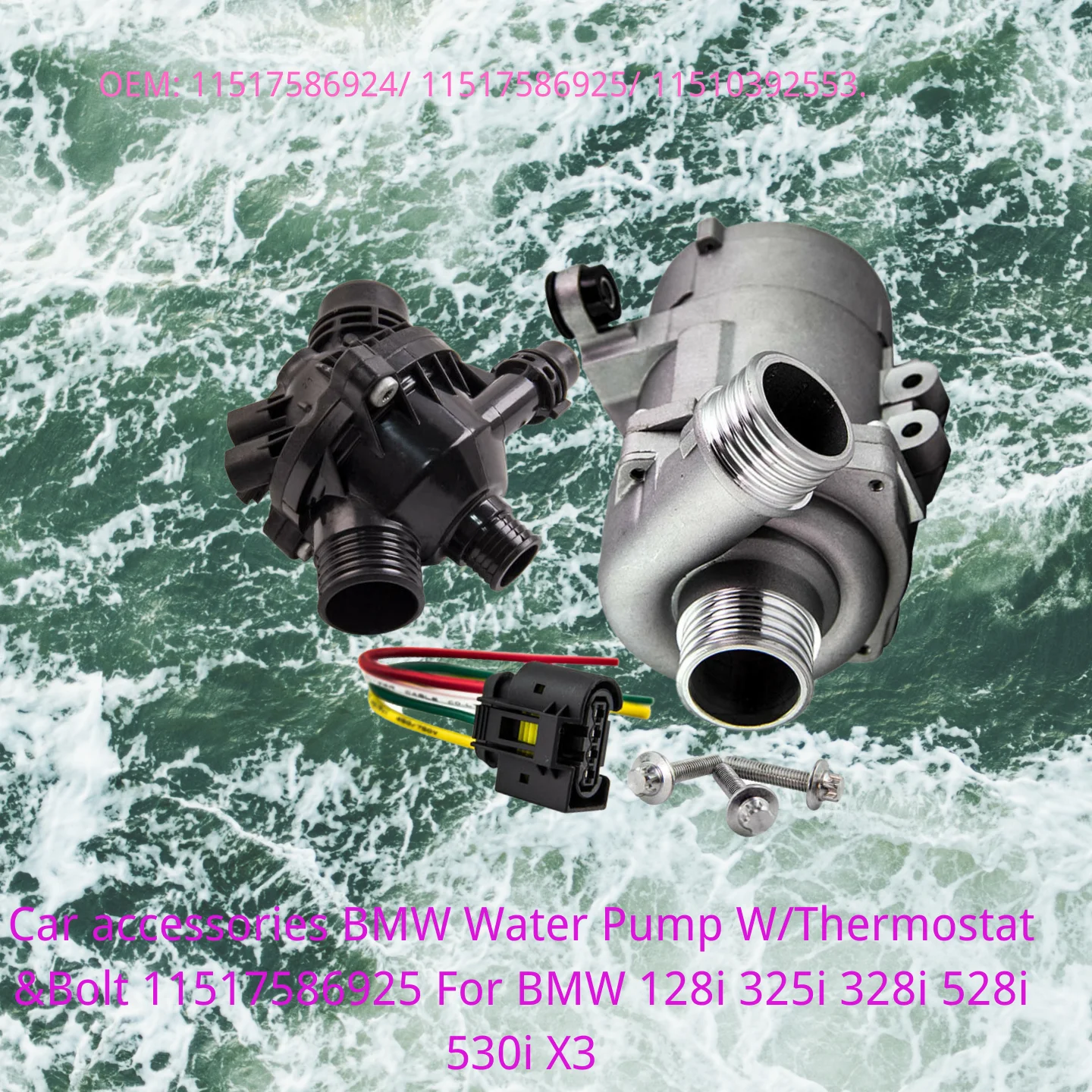 

Car accessories BMW Water Pump W/Thermostat &Bolt 11517586925 For BMW 128i 325i 328i 528i 530i X3