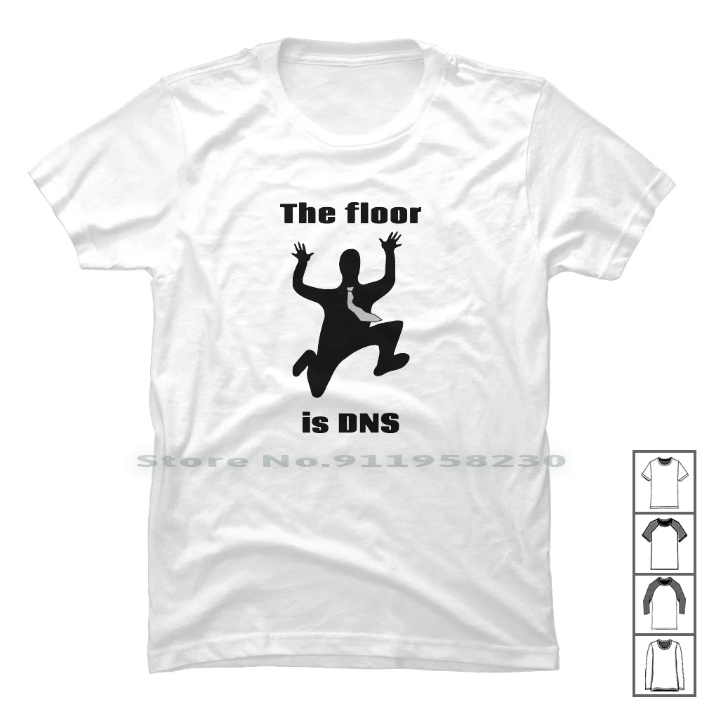 

The Floor Is Dns T Shirt 100% Cotton Sports Music Movie Games Tage Geek Age Ny Sports Funny Music Movie