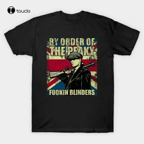 

By Order Of The Peaky Fookin Blinders Thomas Shelby Funny Vintage Black T-Shirt Tee Shirt