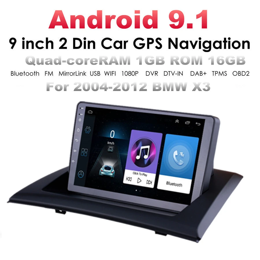 

For BMW X3 E83 2004-2012 9'' Car Stereo Radio Android 9.1 Quad-core RAM 1GB ROM 16GB GPS WIFI 3G 4G BT DAB Mirror Link