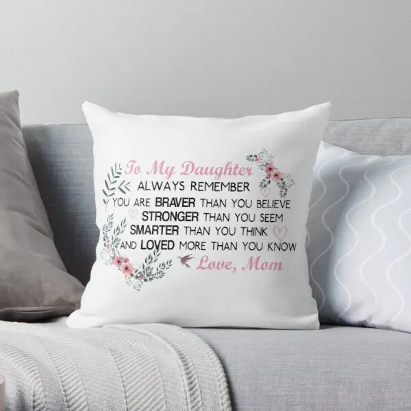 

Gifts For Daughter From Mom Daughters B Printing Throw Pillow Cover Case Comfort Cushion Hotel Bedroom Bed Pillows not include