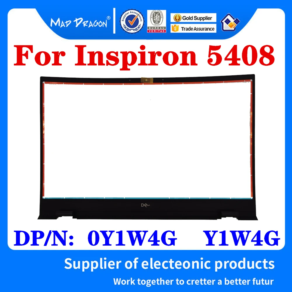 

New Original 0Y1W4G Y1W4G 460.0KM05.0001 For Dell Inspiron 5408 Laptop LCD Bezel LCD Front Trim Cover Bezel Plastic B Shell