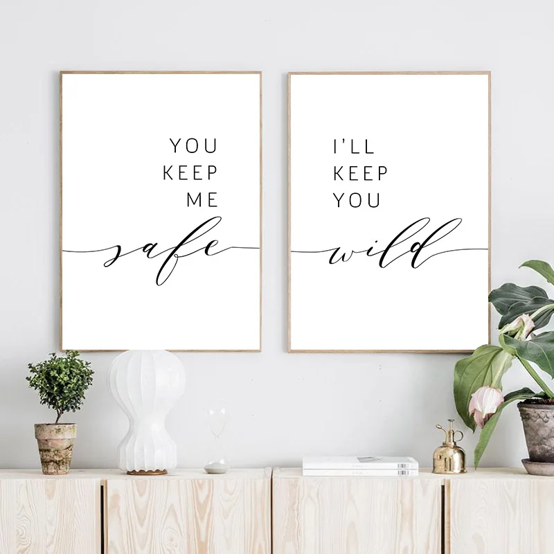 

Love Couple Quotes Wall Art Picture Black White Poster Wall Art Print Minimalist Canvas Painting Keep Me Safe I'll Keep You Wild