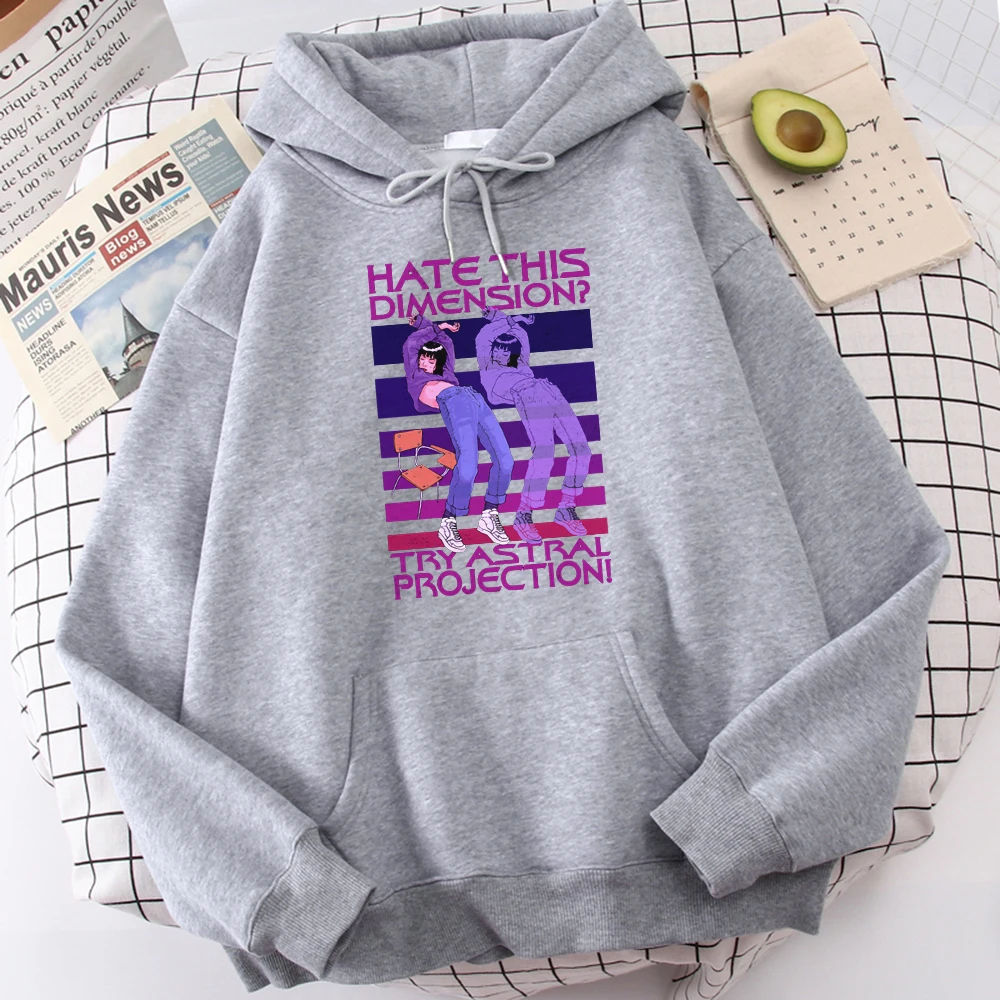 

Hate This Dimension Try Astral Projection Print Men Sweatshirt Thermal Vintage Tops Soft Brand Hoodies Large Size Male Hoodie