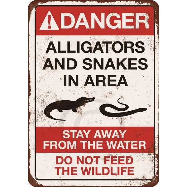 

Danger Alligators and Snakes Vintage Reproduction Metal Sign