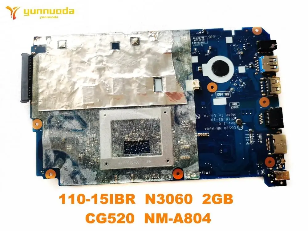 Оригинальный Для Lenovo 110-15IBR Материнская плата ноутбука N3060 2 Гб CG520 NM-A804 испытанное