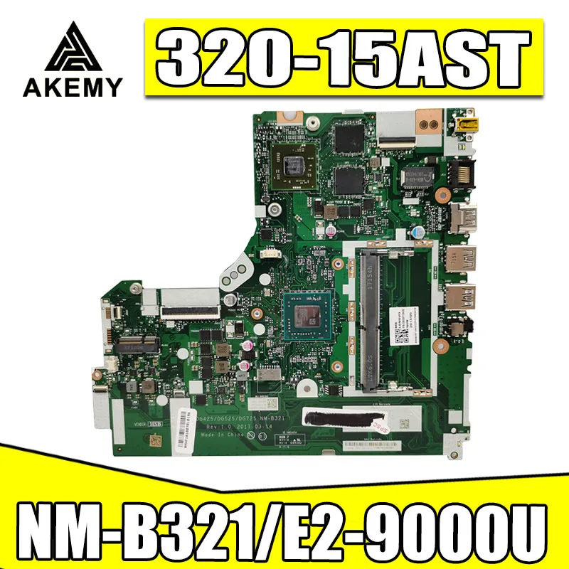 NM B321 материнская плата для For Lenovo 320 15ACL 15AST DG425 DG525 DG725 E2 9000U ЦП тест ОК Оригинальная