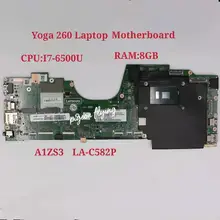 For Thinkpad YOGA 260 Laptop Motherboard CPU I7-6500U RAM 8GB LA-C582P FRU 00NY978 01LV849 01LV850 00NY979 100% Test ok