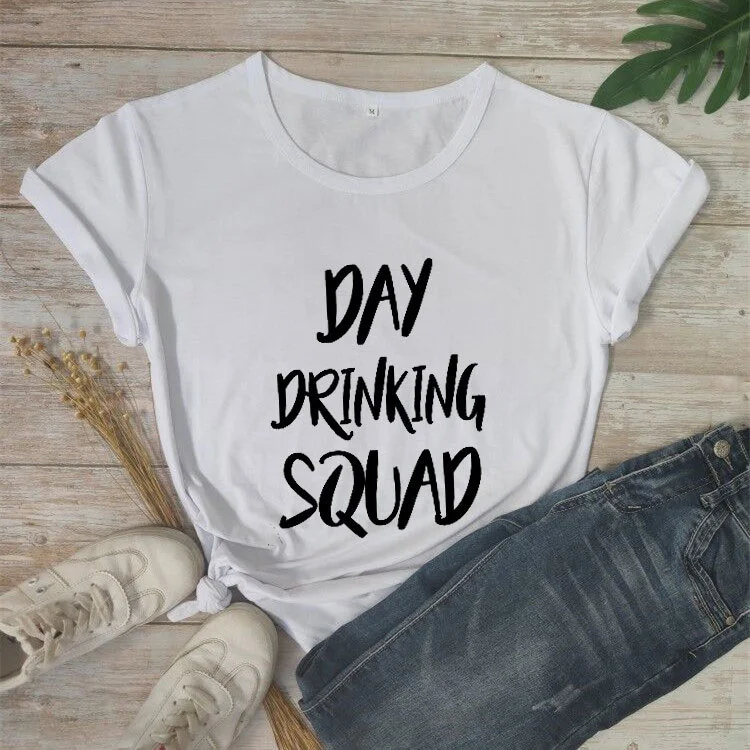 

Women T-shirt day drinking fashion short sleeve letter T-shirt