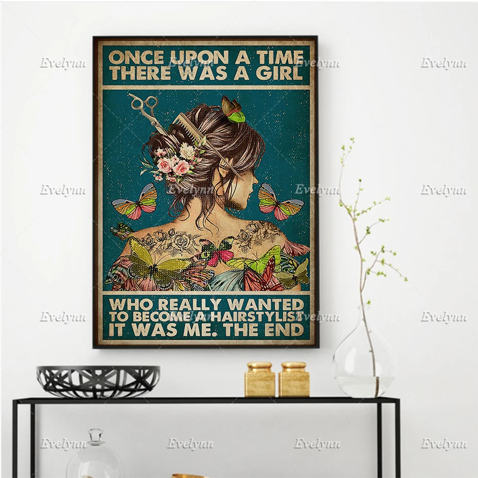 

Tattoo Girl Once Upon ATime There Was A Girl Who Really Wanted To Become A Hairstylist Poster Home Decor Prints Wall Art Canvas