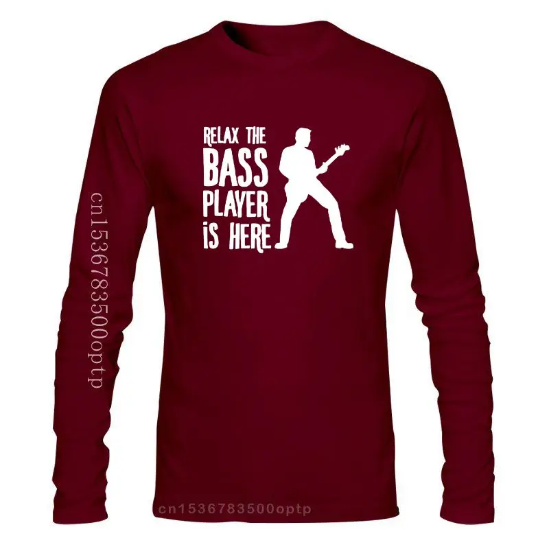 T-Shirts Men Bass Player Relax The Bass Player Is Here Acoustic Electric Guitars Music Man O Neck Short Tees Man T Shirt