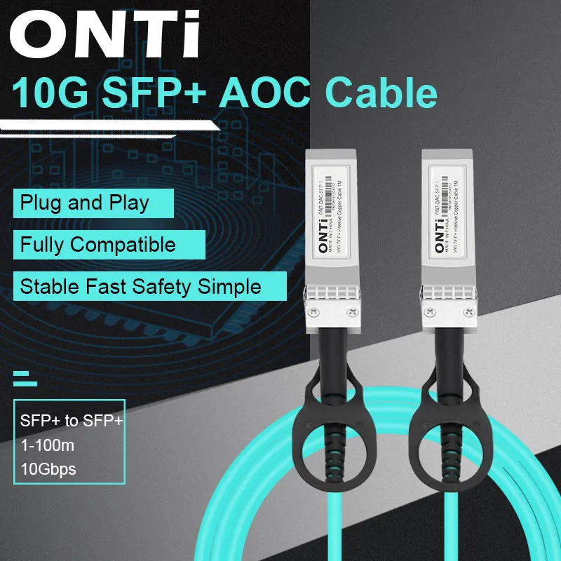 Cable óptico activo ONTi 10G SFP + AOC-10GBASE, 1-100M, para interruptor de Bluetooth, Huawei,MikroTik,HP,Intel,Dell, etc.