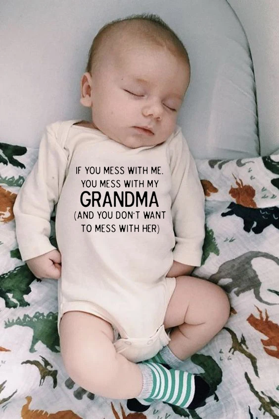 

If You Mess with Me You Mess with My Grandma Infant Baby Boy Girls Bodysuit Pring Print Letter Long Sleeve BodysuitCloth