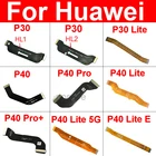 Гибкий кабель для материнской платы Huawei P30 HL1 HL2 P30 Lite P40 Pro Plus P40 Lite E 5G