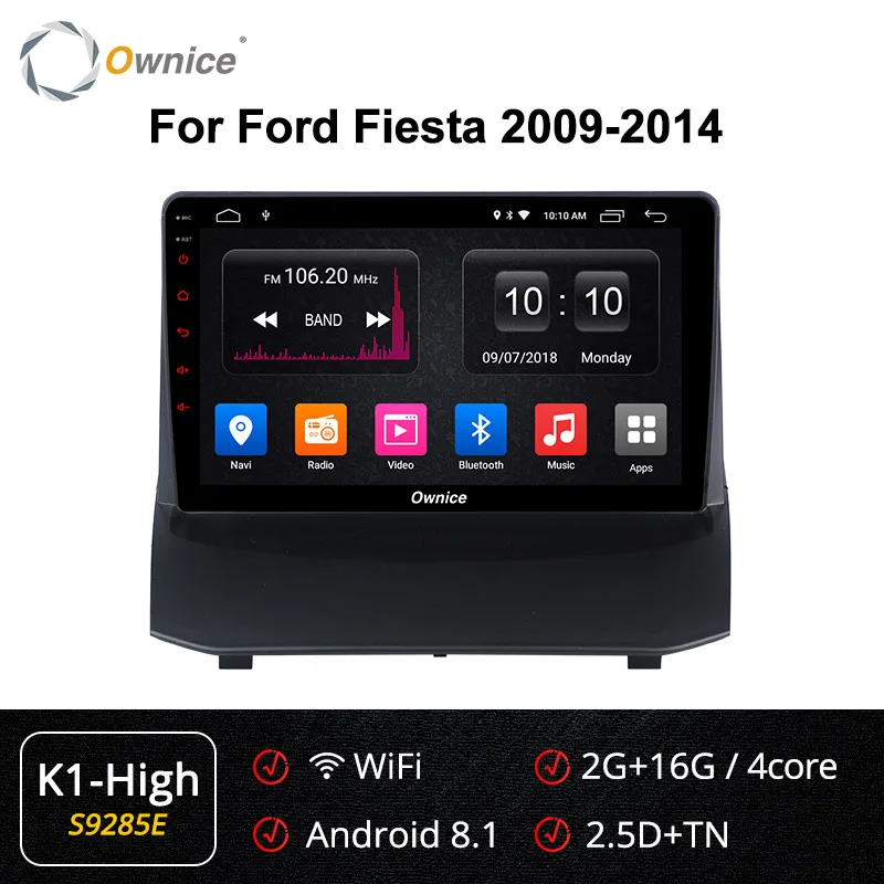 Ownice K3 K5 K6 Android 9,0 Автомобильный DVD стерео для Ford Fiesta 2009- авто радио gps Навигация Аудио Видео Мультимедиа головное устройство - Цвет: S9285 K1-High