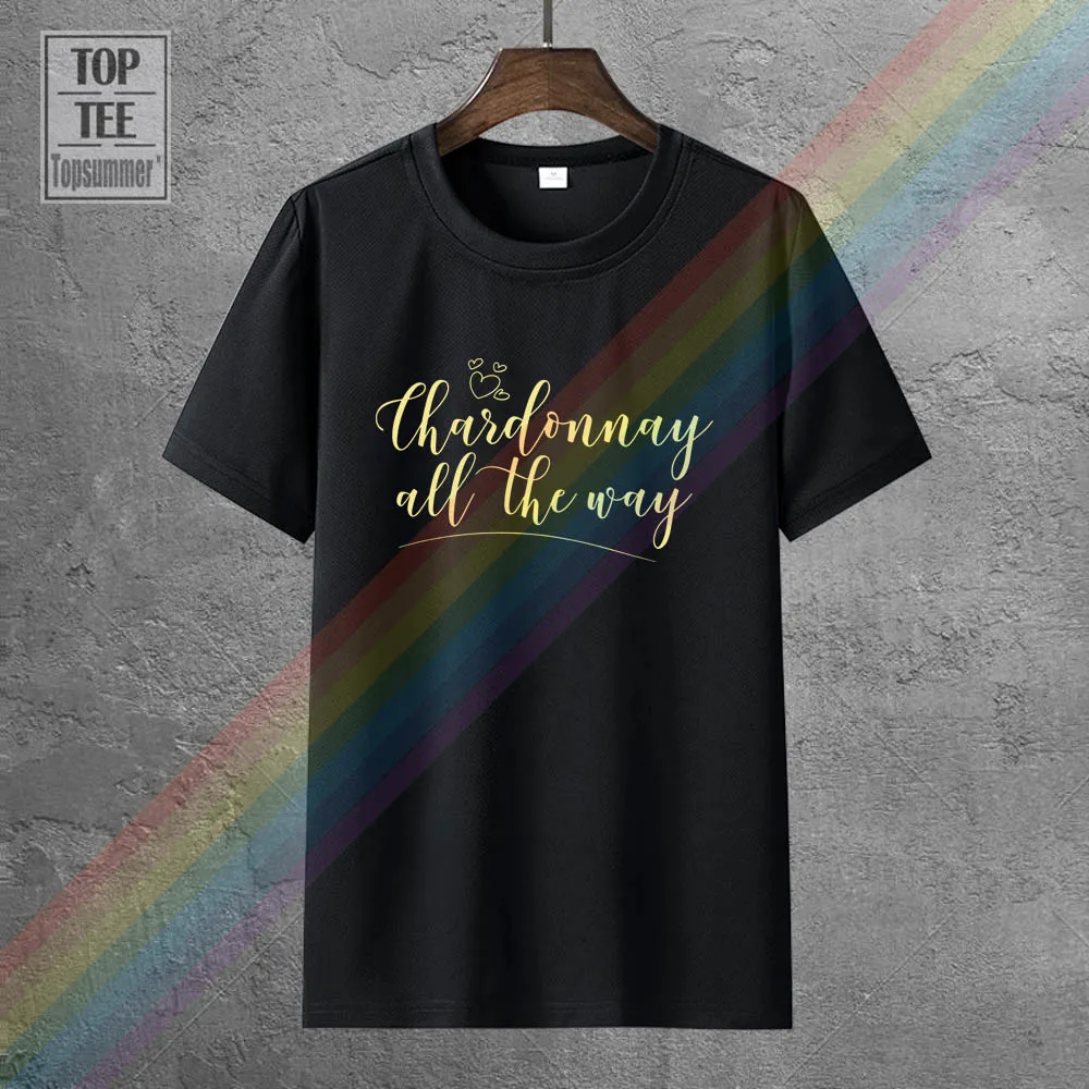 

100% Cotton Men'S Short Sleeve Chardonnay All The Way T-Shirt T Shirts 3D Printed Tops & Tees High Quality Crew Neck Tee-Shirt
