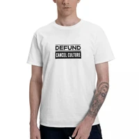 defund cancel culture funny political meme graphic tee mens basic short sleeve t shirt funny tops