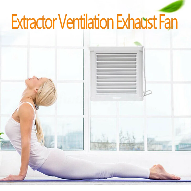 

Power Tools Exhaust Fans 60W 6inch 2800RPM Wall Extractor Ventilation Exhaust Fan 220v Bathroom Kitchen Tool Parts 2021 New