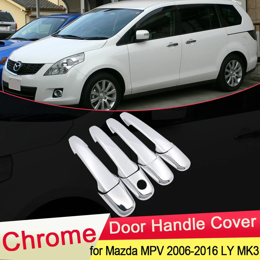 

for Mazda 8 MPV 2006 2007 2008 2009 2010 2011 2012 2013 2014 2015 2016 Chrome Door Handle Cover Trim Car Stickers Accessories