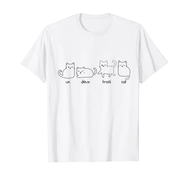 

Funny Un Deux Trois Cat French Joke Teacher Gifts Cat Lover T-Shirt