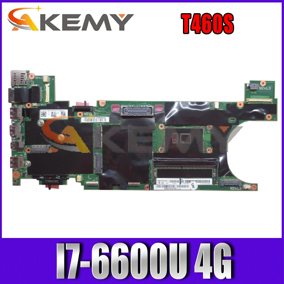 

Для Lenovo ThinkPad T460S Материнская плата ноутбука NM-A421 материнской платы W/ I7-6600U 4G NM-A421 FRU 00JT959 00JT956 материнская плата